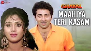 Ghayal  Maahiya Teri Kasam.💔|| Bollywood songs || Hindi songs || Most Emotional Songs