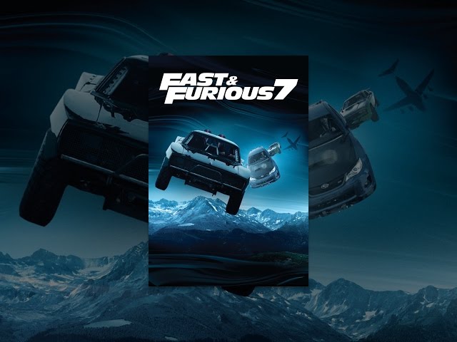 Fast u0026 Furious 7 class=