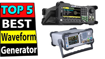 TOP 5 Best Waveform Generator Review In 2023