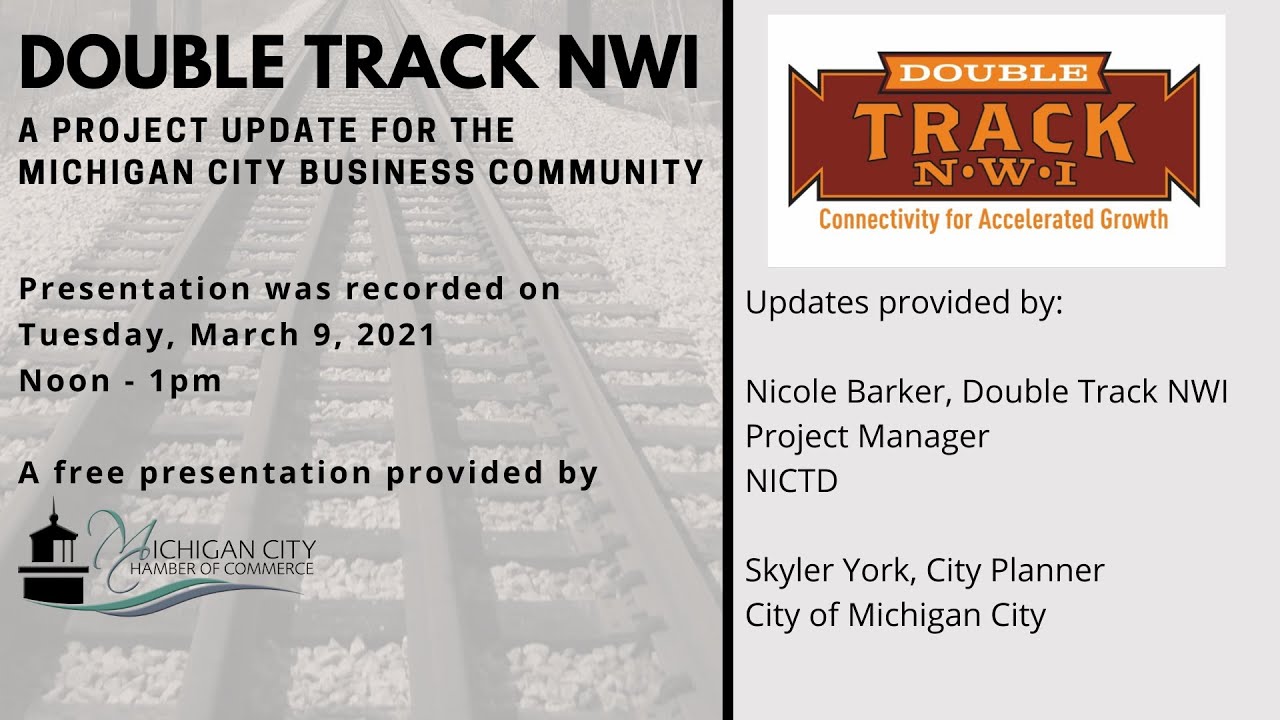 Double Track NWI Project Update, 3.9.2021
