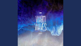 Warm Waves