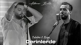 Taladro Rope Ft Cem Adrian - Derinlerde Feat Akbarov Beatz 