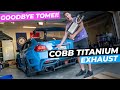 CATLESS STI GETS A COBB TITANIUM EXHAUST | TOMEI IS GONE | JDM VARIS SUBARU WRX STI