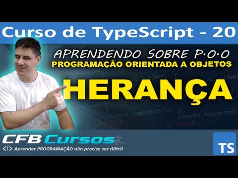Curso de Typescript Completo #P20 Aprendendo sobre P.O.O. #P5 Entendendo HERANÇA em Typescript