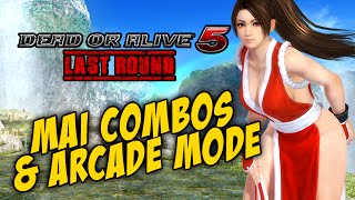 MAI - Combos & Arcade Mode: Dead or Alive 5 Last Round