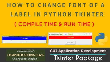 How to Change Tkinter Label Font Size | How to Change Font Color in Tkinter Label | Tkinter Tutorial