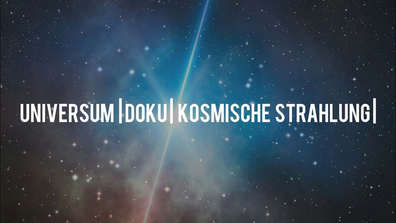 Alpha Centauri - Was ist kosmische Strahlung  - Folge 122