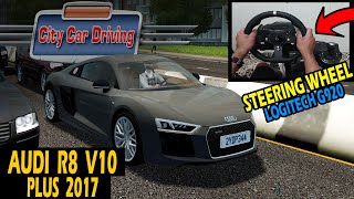 Audi R8 V10 Plus 2017 - City Car Driving | Logitech G920 steering wheel Gameplay screenshot 4