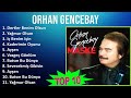 O r h a n G e n c e b a y MIX Grandes Exitos T8 ~