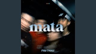 Mata (feat. Piru Thugz)