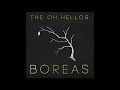 The Oh Hellos - Boreas