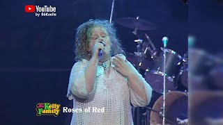 The Kelly Family - Roses of Red | Tough Road Live Concert 1994