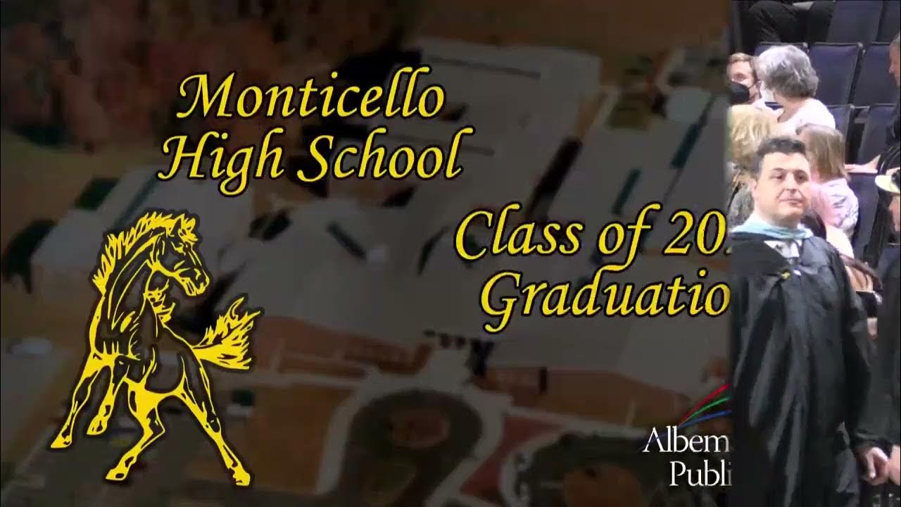 Class of 2022 Monticello High School Graduation Ceremony YouTube