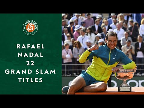 Rafael Nadal 22 Grand Slam titles | Roland-Garros 2022