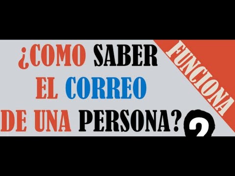 Video: Cómo Encontrar El Correo Electrónico De Un Amigo