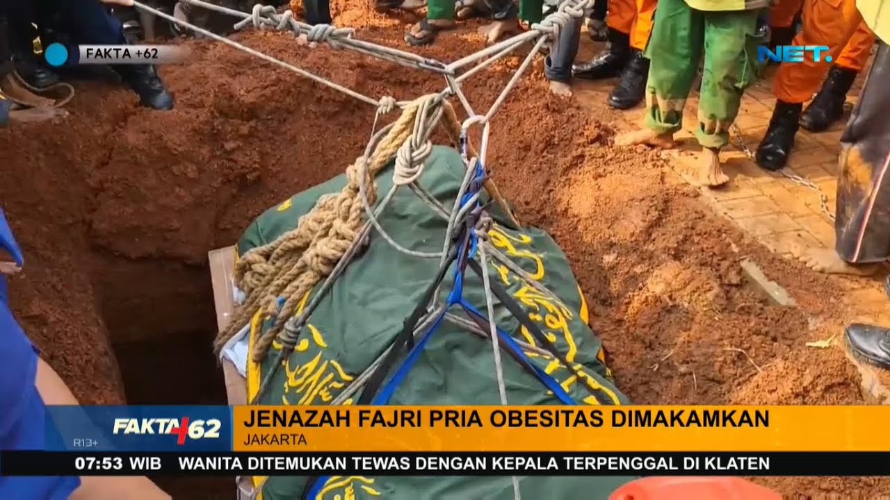 Pemakaman Jenazah Fajri Penderita Obesitas - FAKTA+62