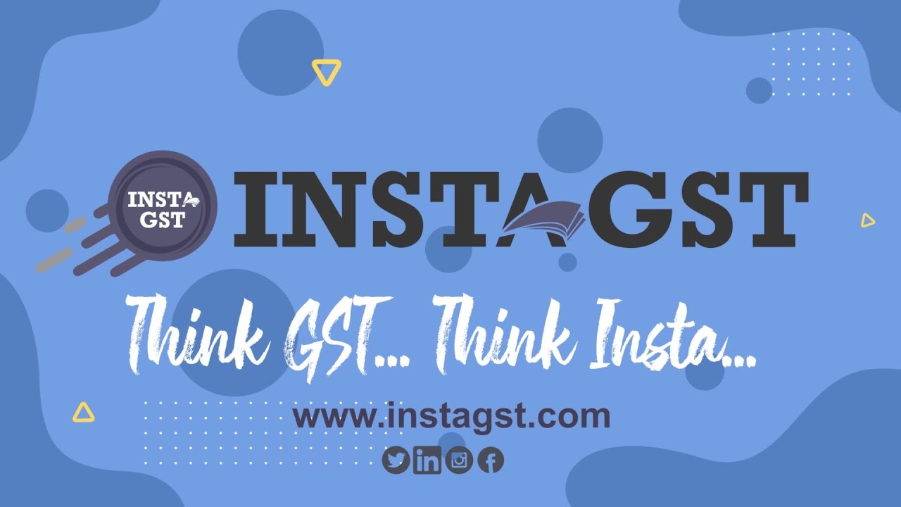 InstaGST - Think GST... Think Insta...