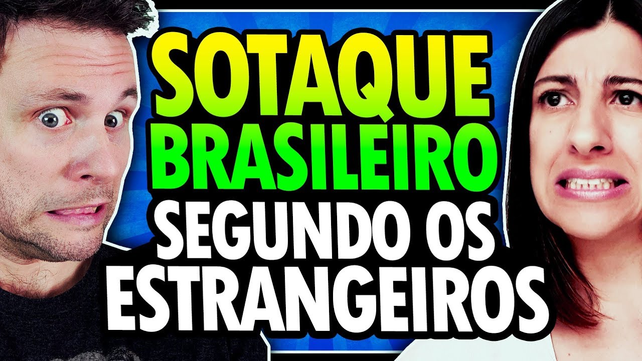 COMO OS ESTRANGEIROS PERCEBEM O SOTAQUE DO BRASILEIRO FALANDO INGLÊS?