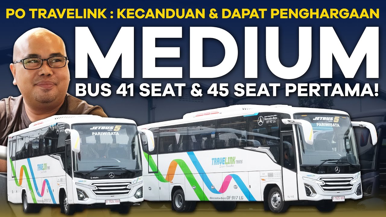 Jetbus5 Medium 41 Seat & 45 Seat Pertama di PO Travelink : Kecanduan & Dapat Penghargaan