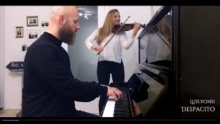 Luis Fonsi - Despacito ACOUSTIC Violin \u0026 Piano cover
