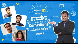 Flipkart presents Kvizzing with the comedians | SF 1 ft Biswa, Sahil, Saurav & Sulagna