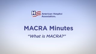 MACRA MINUTES Panel 1 Chapter 1