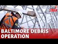 Baltimore Bridge Collapse Live | Crews Prepare For Controlled Demolition To Remove Key Structure