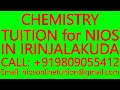 CHEMISTRY TUITION for NIOS IN IRINJALAKUDA- SECONDARY &amp; SENIOR SECONDARY- MATHS, SCIENCE, PHYSICS