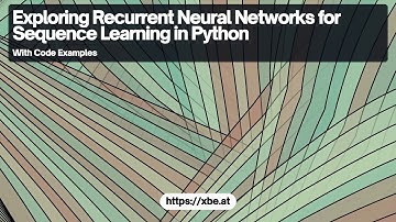 Exploring Recurrent Neural Networks for Sequence Learning in Python