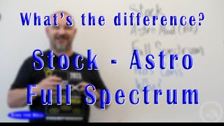 Whats The Difference, Stock - Astro Mod - Full Spectrum Camera
