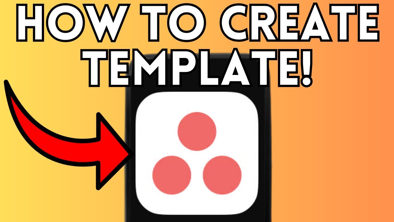 How To Create Template In Asana (Full Guide) 2025! - YouTube