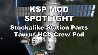 Steam Community :: Video :: KSP Mod Spotlight Stockalike Stations and  Taurus Crew pod