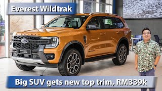 2023 Ford Everest Wildtrak in Malaysia - RM338,888