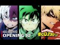 My Hero Academia Opening 10 4K 60FPS Creditless CC