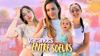 À quoi ressemble notre trio de soeurs ? camping, conflits, organisation #74 @Alice.lle3