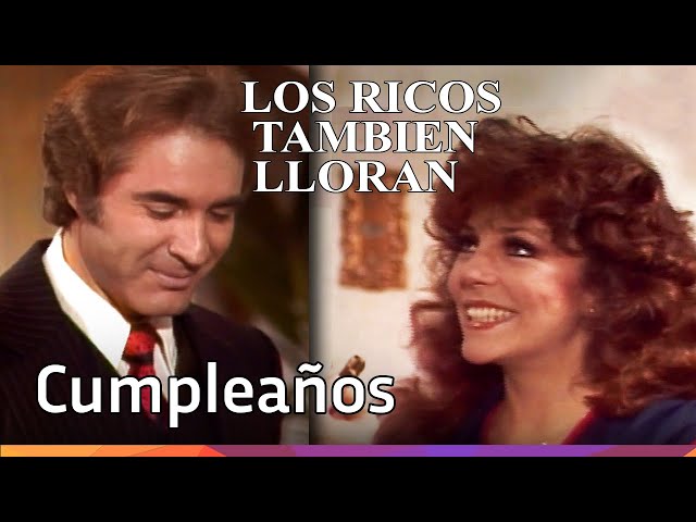 Felicidades Luis Alberto - Los ricos también lloran - 1979 class=