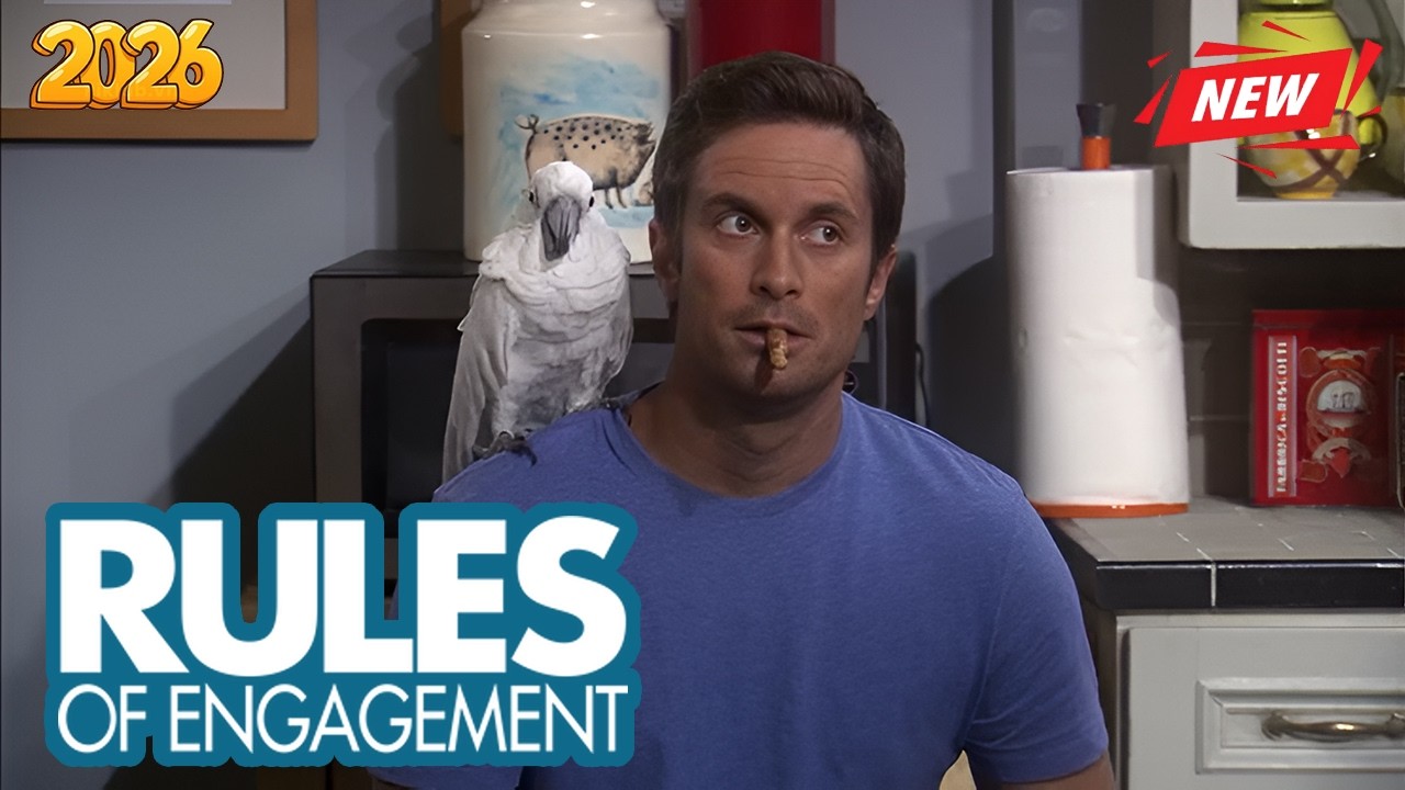 Rules of Engagement 2026 New |  Fountain of Youth  | Full Episodes | Comedy American Series 2026