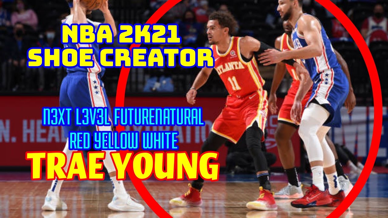 NBA Shoe Creator ADIDAS NEXT LEVEL FUTURENATURAL RED YELLOW WHITE TRAE  YOUNG / NBA 2K21 - YouTube