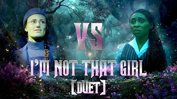 Thumbnail of WICKED - I'M NOT THAT GIRL (DUET) Re-imagined & Remixed