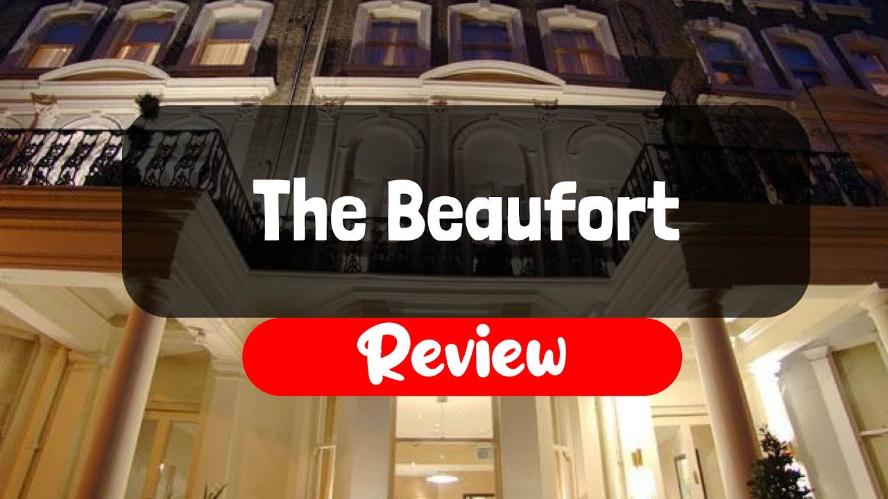 The Beaufort Hotel Review - Is This London Hotel Worth It?