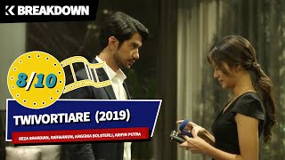 Breakdown: Twivortiare (2019) Reza Rahadian, Raihaanun, Anggika Bolsterli, Arifin Putra