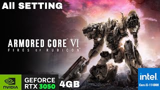 ARMORED CORE 6 | RTX3050 4GB | intel i5 11400h | ALL SETTING