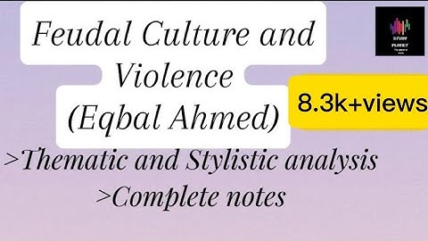Feudal Culture and Violence by Eqbal Ahmed in Urdu/Hindi