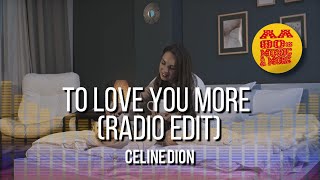 Download Lagu To Love You More (Radio Edit) - CELINE DION #90s || best 80s greatest hit music \u0026 MORE, old songs MP3 Download Lagu To Love You More (Radio Edit) - CELINE DION #90s || best 80s greatest hit music \u0026 MORE, old songs MP3