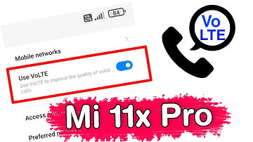 Mi 11x Pro VoLTE Settings | How to Enable VOLTE in Xiaomi 11x Pro