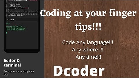 Code from your Phone || Dcoder App || Chetan Programming