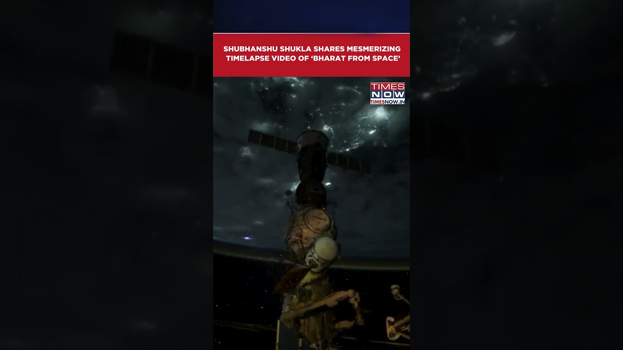 Shubhanshu Shukla Shares Mesmerizing Time-lapse Video Of Bharat From Space, Captured At ISS 