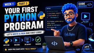 Your First Python Program in English | Hello World & Print() | Python for Beginners | Week 1 Part 3