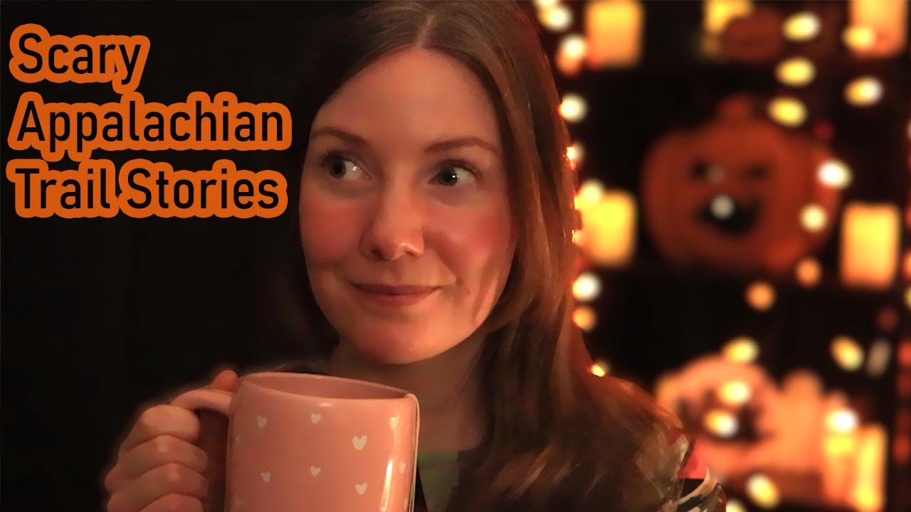 ASMR Appalachian Trail - True Scary & Unexplained Stories! Close Whispering (One hour)