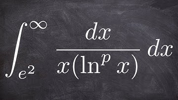 Improper Integral of 1/(x*(lnx)^p) from e^2 to Infinity, Does it Converge or Diverge?